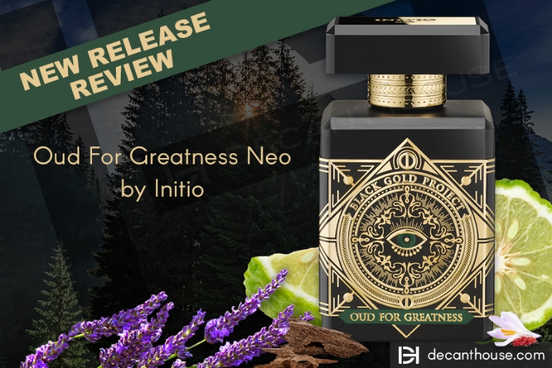 New Release Review – Oud for Greatness Neo by Initio Parfums